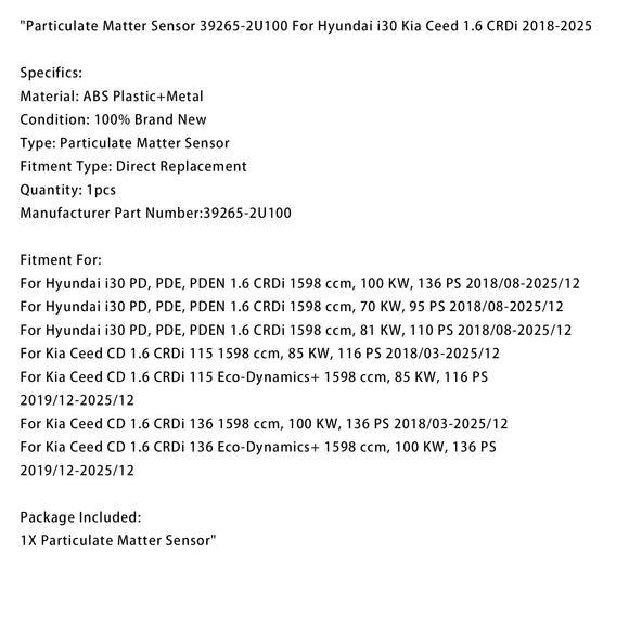 Hyundai i30 Kia Ceed 1.6 CRDi 2018-2025 Particulate Matter Sensor 39265-2U100