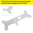 9Inch Rear End Axle Tube Narrowing Cut Guide Rearend Pinion Dogbone Tool for Ford-3