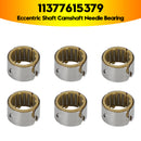 Set of 6 Eccentric Shaft Camshaft Needle Bearing for BMW 11377615379-7
