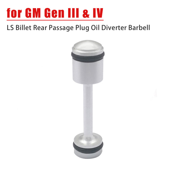LS Billet Rear Passage Plug Oil Diverter Barbell for GM Gen III & IV