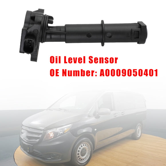 Oil Level Sensor A0009050401 For Mercedes Sprinter 2500 3500 2010-2021 E320 2005-2006