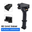 Oil Level Sensor A0009050401 For Mercedes Sprinter 2500 3500 2010-2021 E320 2005-2006-7