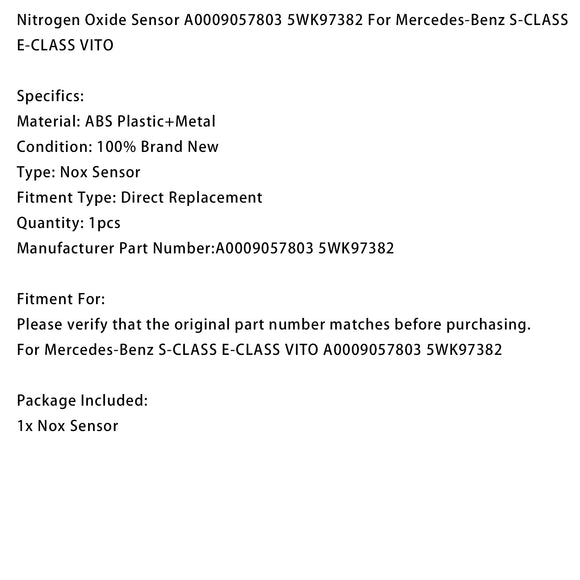 Nitrogen Oxide Sensor A0009057803 5WK97382 For Mercedes-Benz S-CLASS E-CLASS VITO
