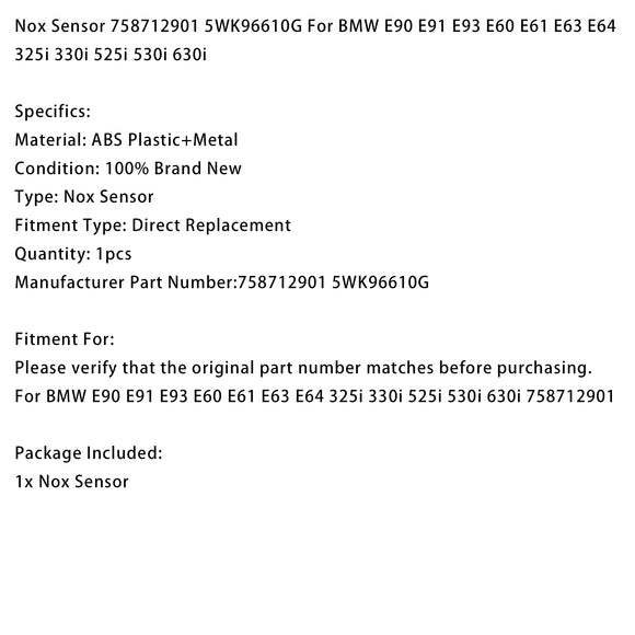 Nox Sensor 758712901 5WK96610G For BMW E90 E91 E93 E60 E61 E63 E64 325i 330i 525i 530i 630i