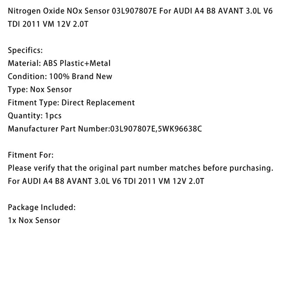 Nitrogen Oxide NOx Sensor 03L907807E For AUDI A4 B8 AVANT 3.0L V6 TDI 2011 2.0T