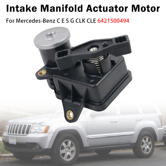 Intake Manifold Actuator Motor For Mercedes-Benz C E S G CLK CLE 6421500494