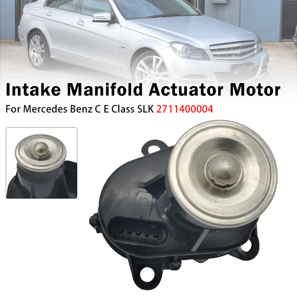 Intake Manifold Actuator Motor For Mercedes Benz C E Class SLK 2711400004