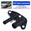 PCV Hose Connector 11821AA660 For Subaru Forester Impreza Legacy WRX 2011-2018-5