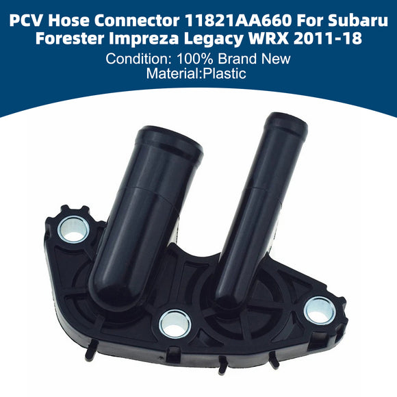 PCV Hose Connector 11821AA660 For Subaru Forester Impreza Legacy WRX 2011-2018