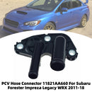 PCV Hose Connector 11821AA660 For Subaru Forester Impreza Legacy WRX 2011-2018-3