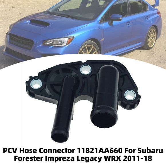 PCV Hose Connector 11821AA660 For Subaru Forester Impreza Legacy WRX 2011-2018