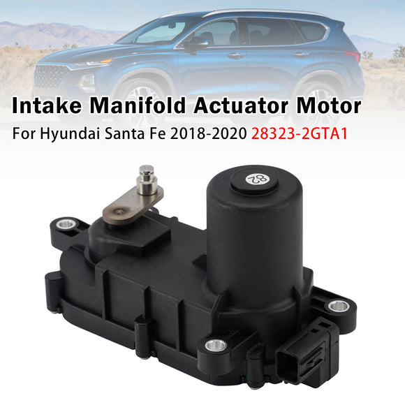 Intake Manifold Actuator Motor For Hyundai Santa Fe 2018-2020 28323-2GTA1