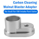 Carbon Cleaning Walnut Blaster Adapter for Audi for VW Intake Port Valve-5