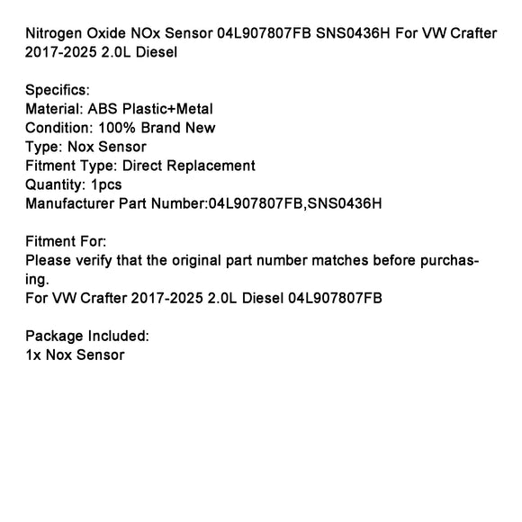 VW Crafter 2017-2025 2.0L Diesel 04L907807FB NOx Sensor 04L907807FB SNS0436H