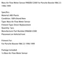 Porsche Boxster 986 2.5 1996-1999 Mass Air Flow Meter Sensor 99660612300-15