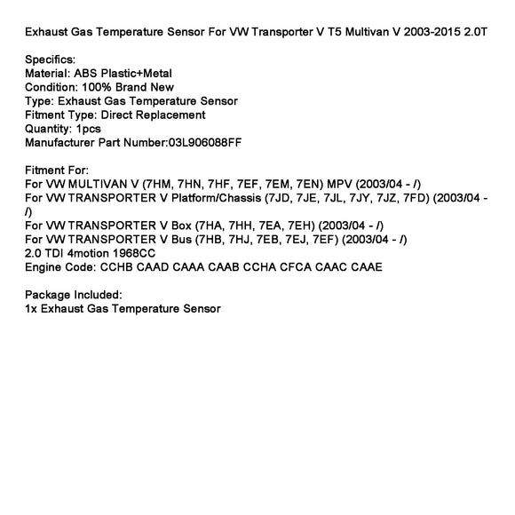 VW TRANSPORTER V Bus 7HB, 7HJ, 7EB, 7EJ, 7EF 2003/04-/ Exhaust Gas Temperature Sensor