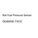 Rail Fuel Pressure Sensor 89458-71010 For Toyota Hilux Hiace D4D 3.0L-8
