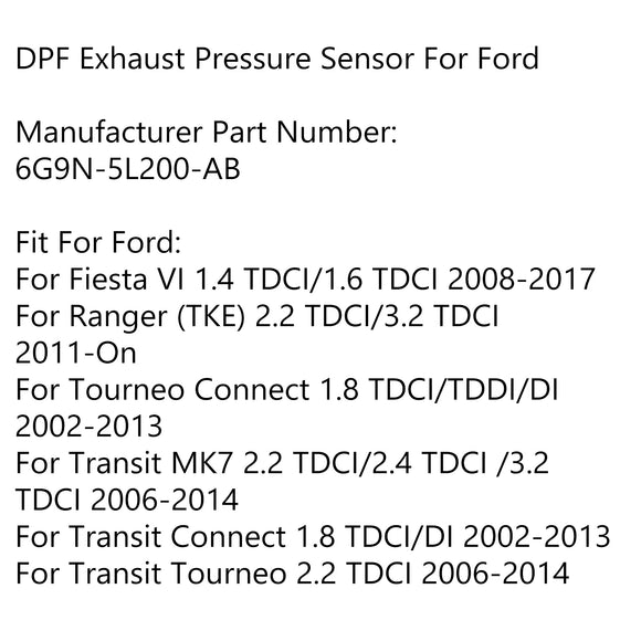 DPF Exhaust Pressure Sensor 6G9N-5L200-AB For Ford Fiesta Transit 2008-2017