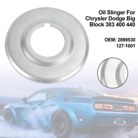 Chrysler Dodge Big Block 383 400 440 2899530 127-1001 Oil Slinger