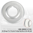 Chrysler Dodge Big Block 383 400 440 2899530 127-1001 Oil Slinger-5