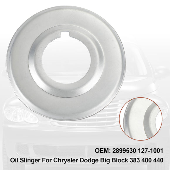 Chrysler Dodge Big Block 383 400 440 2899530 127-1001 Oil Slinger