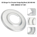 Chrysler Dodge Big Block 383 400 440 2899530 127-1001 Oil Slinger-8