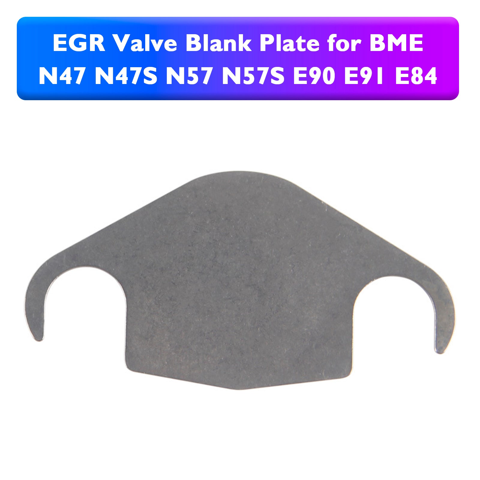 BMW N47 N47S N57 N57S E90 E91 E84 EGR Valve Blank Plate