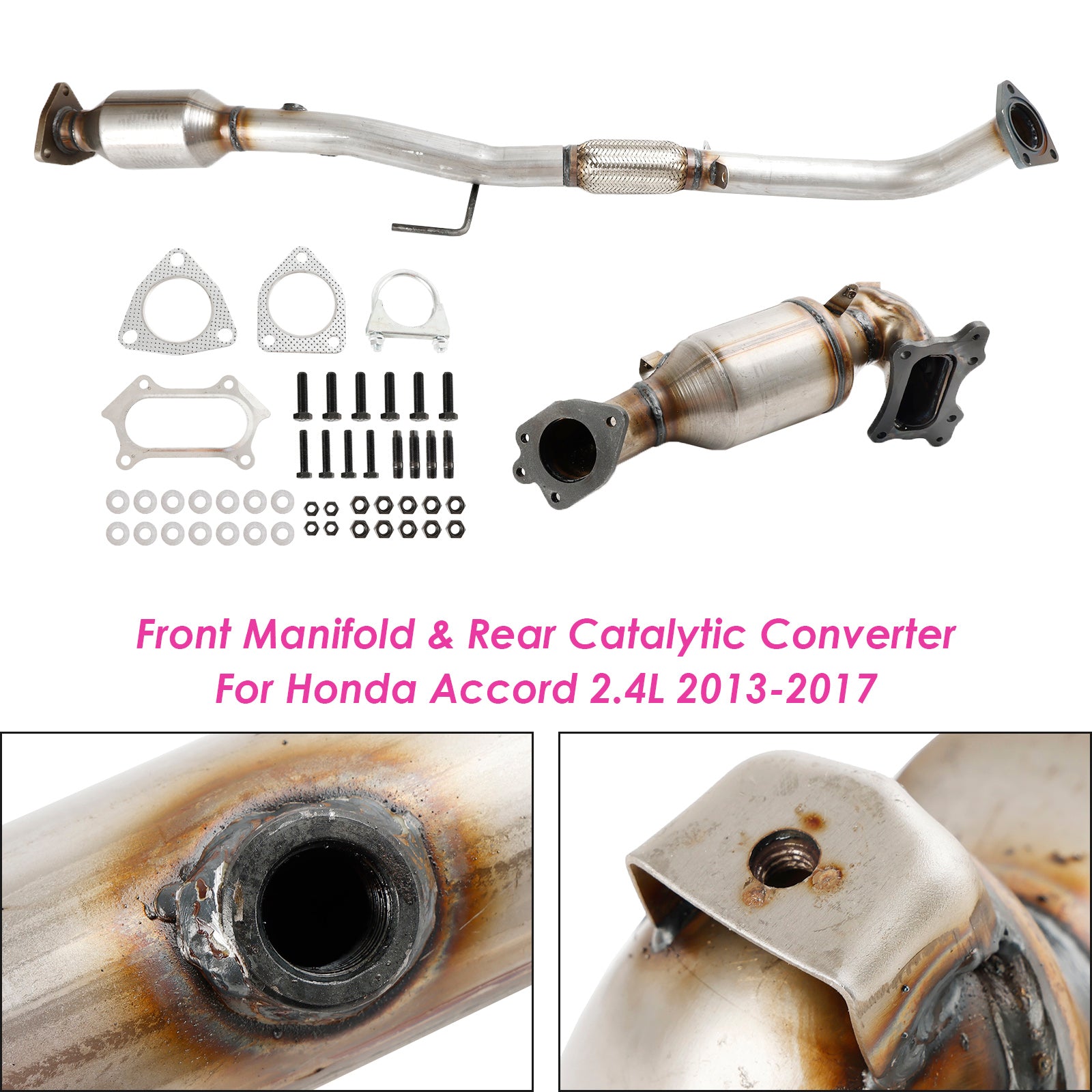 Honda Accord 2.4L 2013-2017 Front Manifold & Rear Catalytic Converter